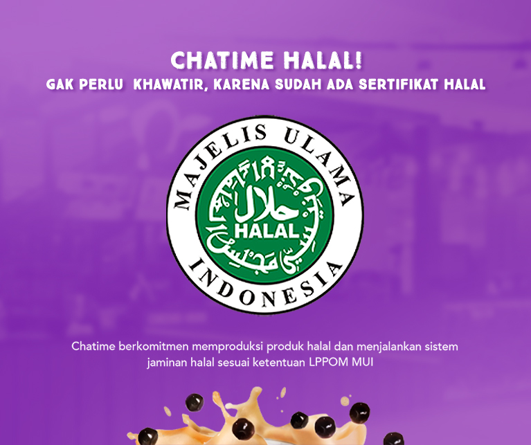 Chatime Halal! Gak Perlu Khawatir, Karena Sudah Ada Sertifikat Halal dari MUI